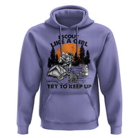 Scout Girl Hoodie I Scout Like A Girl Try To Keep Up Hiking Camping Scouting