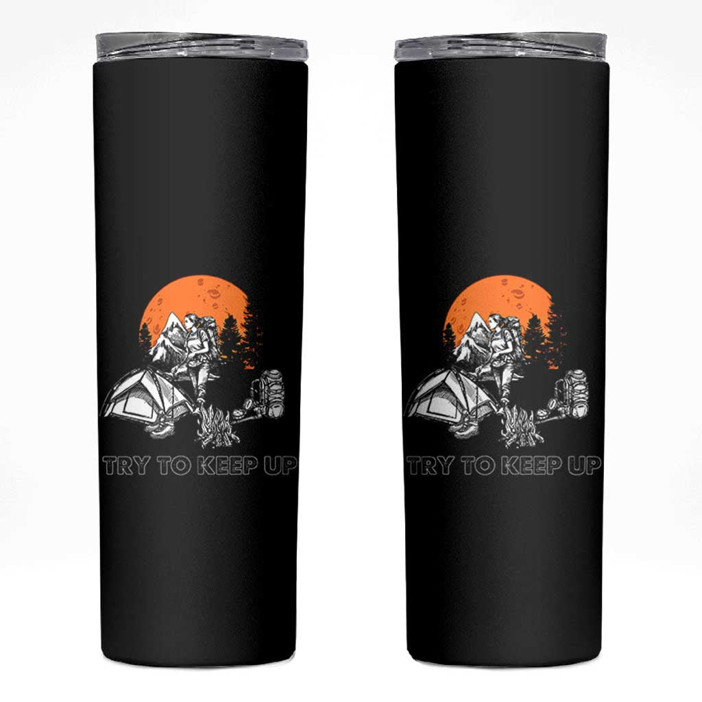 Scout Girl Skinny Tumbler I Scout Like A Girl Try To Keep Up Hiking Camping Scouting