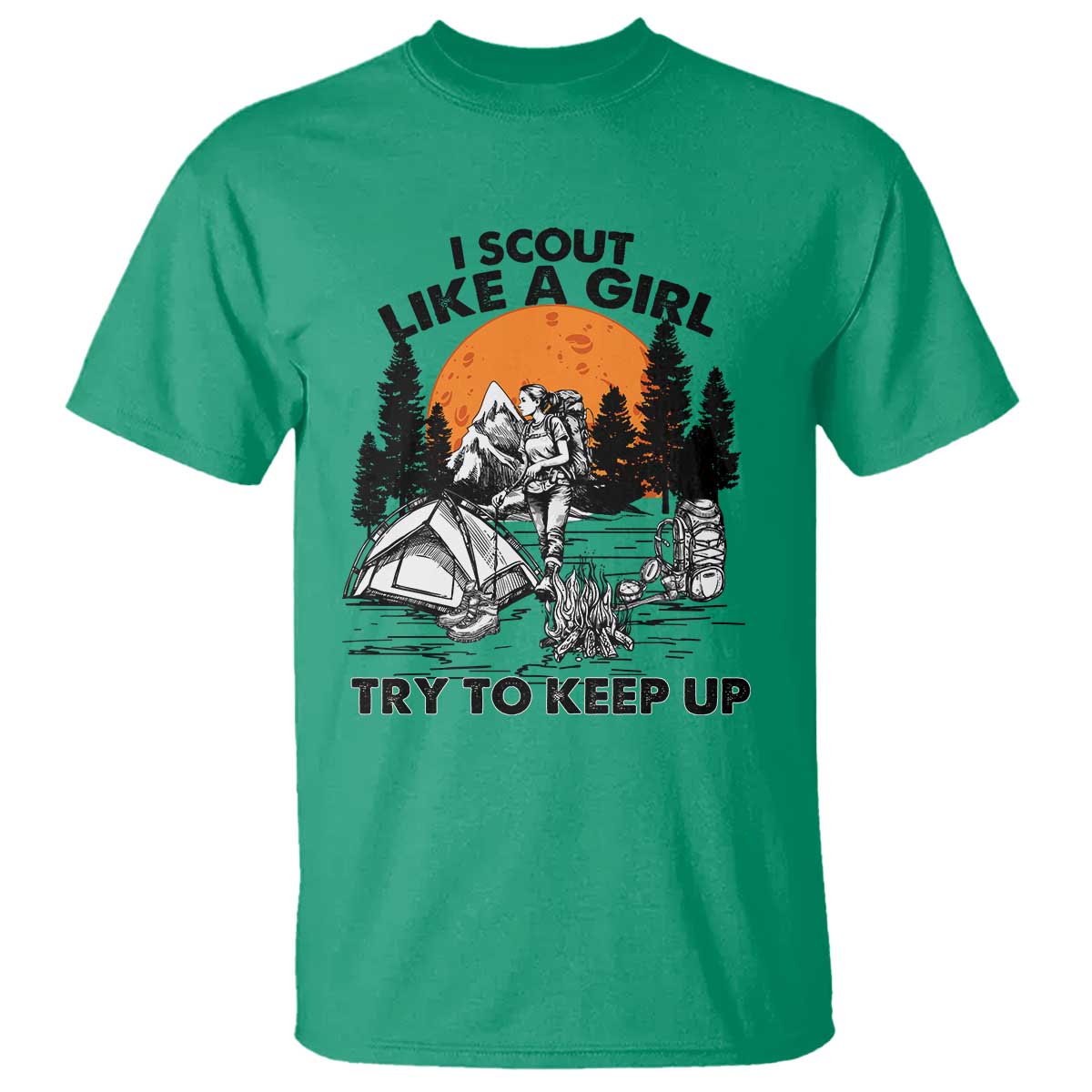 Scout Girl T Shirt I Scout Like A Girl Try To Keep Up Hiking Camping Scouting
