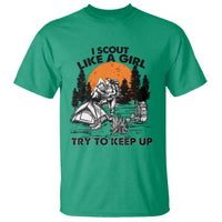 Scout Girl T Shirt I Scout Like A Girl Try To Keep Up Hiking Camping Scouting
