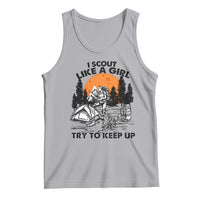 Scout Girl Tank Top I Scout Like A Girl Try To Keep Up Hiking Camping Scouting
