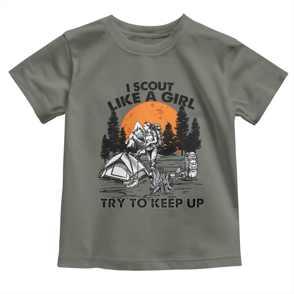 Scout Girl Toddler T Shirt I Scout Like A Girl Try To Keep Up Hiking Camping Scouting