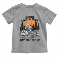 Scout Girl Toddler T Shirt I Scout Like A Girl Try To Keep Up Hiking Camping Scouting