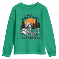 Scout Girl Youth Sweatshirt I Scout Like A Girl Try To Keep Up Hiking Camping Scouting
