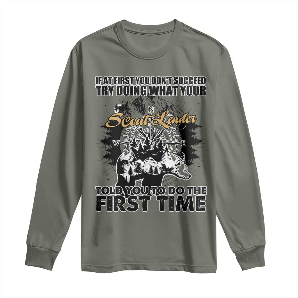 Funny Scouting Adventure Long Sleeve Shirt Doing What Your Scout Leader Told You To Do Camping Compass