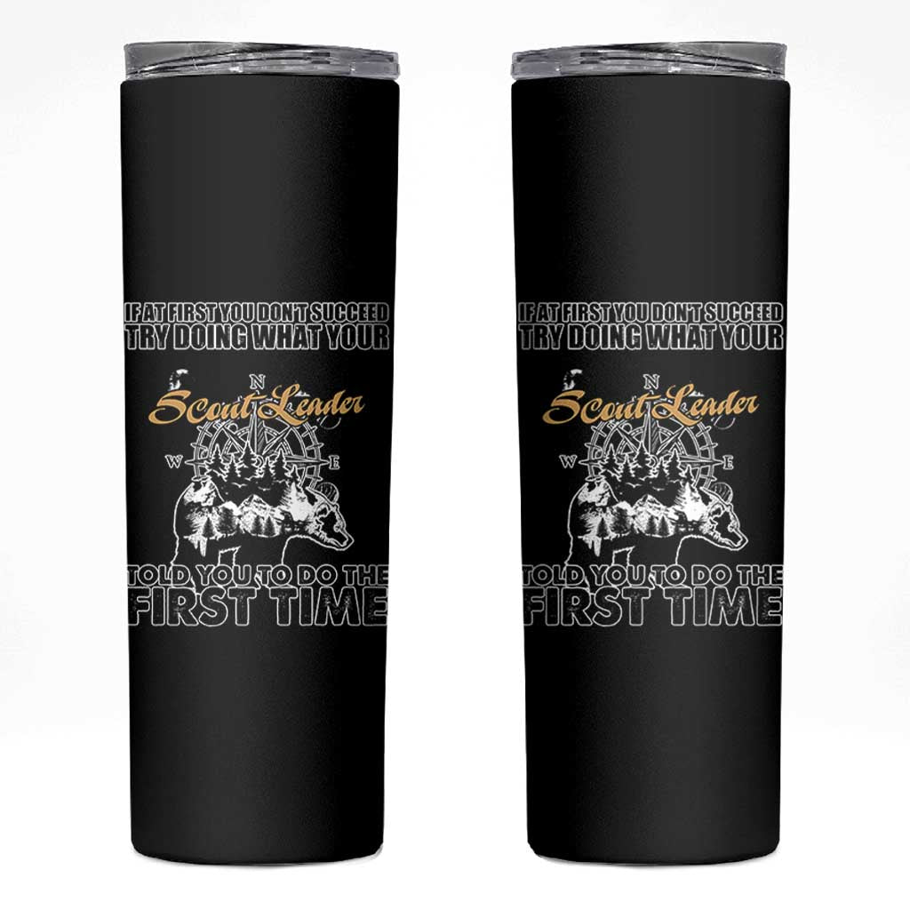 Funny Scouting Adventure Skinny Tumbler Doing What Your Scout Leader Told You To Do Camping Compass
