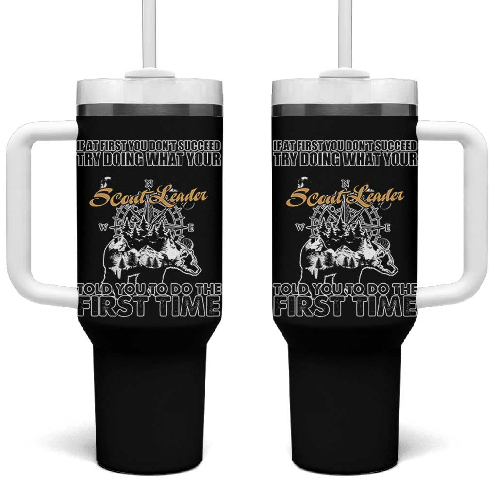 Funny Scouting Adventure Tumbler With Handle Doing What Your Scout Leader Told You To Do Camping Compass