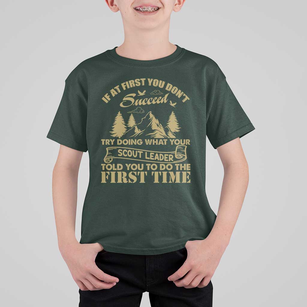 Funny Scouting Adventure T Shirt For Kid Doing What Your Scout Leader Told You To Do Camping Outdoors