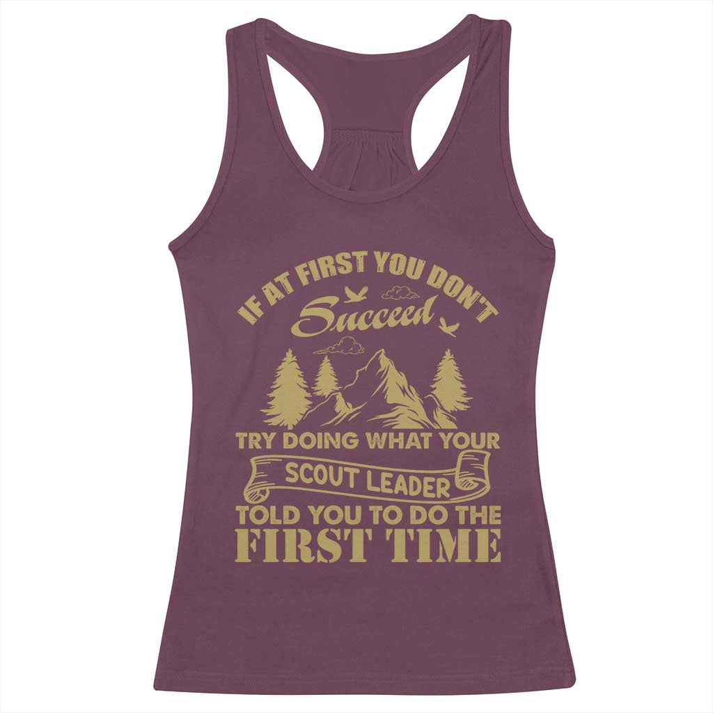 Funny Scouting Adventure Racerback Tank Top Doing What Your Scout Leader Told You To Do Camping Outdoors