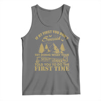 Funny Scouting Adventure Tank Top Doing What Your Scout Leader Told You To Do Camping Outdoors
