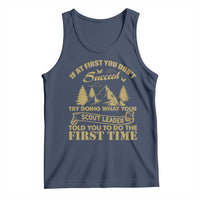 Funny Scouting Adventure Tank Top Doing What Your Scout Leader Told You To Do Camping Outdoors