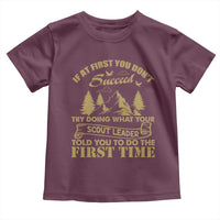 Funny Scouting Adventure Toddler T Shirt Doing What Your Scout Leader Told You To Do Camping Outdoors