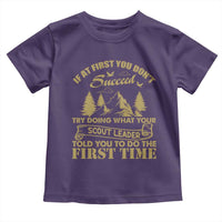 Funny Scouting Adventure Toddler T Shirt Doing What Your Scout Leader Told You To Do Camping Outdoors