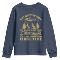 Funny Scouting Adventure Youth Sweatshirt Doing What Your Scout Leader Told You To Do Camping Outdoors
