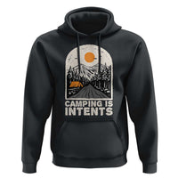 Funny Scout Camping Hoodie Camping Is Intents Hiking Outdoors Adventure TS02