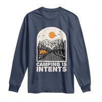 Funny Scout Camping Long Sleeve Shirt Camping Is Intents Hiking Outdoors Adventure - Wonder Print Shop