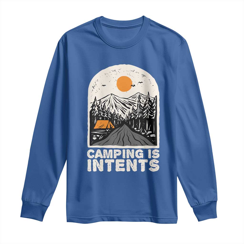 Funny Scout Camping Long Sleeve Shirt Camping Is Intents Hiking Outdoors Adventure - Wonder Print Shop
