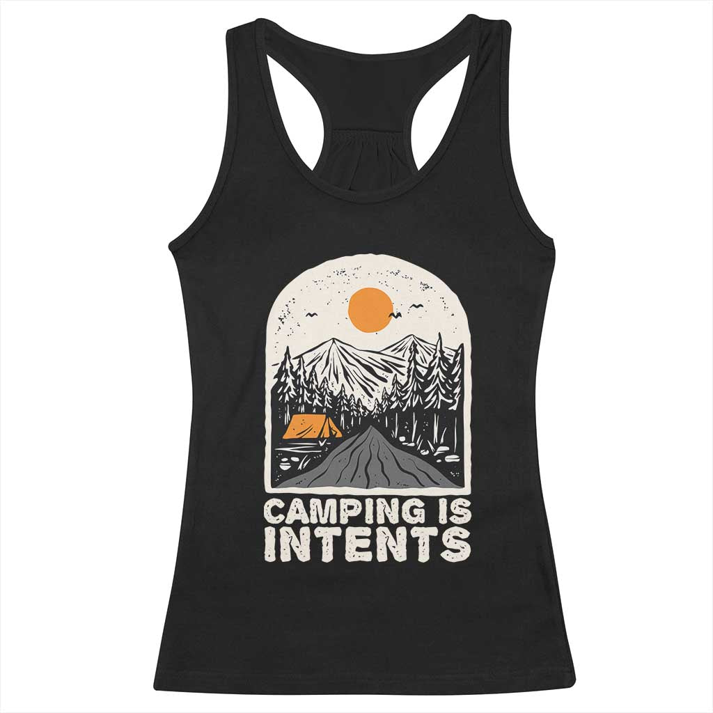 Funny Scout Camping Racerback Tank Top Camping Is Intents Hiking Outdoors Adventure - Wonder Print Shop