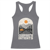 Funny Scout Camping Racerback Tank Top Camping Is Intents Hiking Outdoors Adventure - Wonder Print Shop