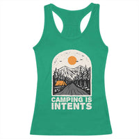 Funny Scout Camping Racerback Tank Top Camping Is Intents Hiking Outdoors Adventure - Wonder Print Shop