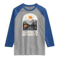 Funny Scout Camping Raglan Shirt Camping Is Intents Hiking Outdoors Adventure - Wonder Print Shop
