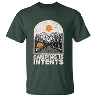 Funny Scout Camping T Shirt Camping Is Intents Hiking Outdoors Adventure TS02