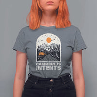 Funny Scout Camping T Shirt For Women Camping Is Intents Hiking Outdoors Adventure - Wonder Print Shop