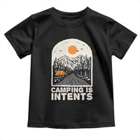 Funny Scout Camping Toddler T Shirt Camping Is Intents Hiking Outdoors Adventure - Wonder Print Shop