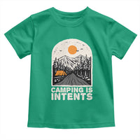 Funny Scout Camping Toddler T Shirt Camping Is Intents Hiking Outdoors Adventure - Wonder Print Shop
