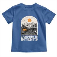 Funny Scout Camping Toddler T Shirt Camping Is Intents Hiking Outdoors Adventure - Wonder Print Shop