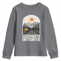 Funny Scout Camping Youth Sweatshirt Camping Is Intents Hiking Outdoors Adventure - Wonder Print Shop
