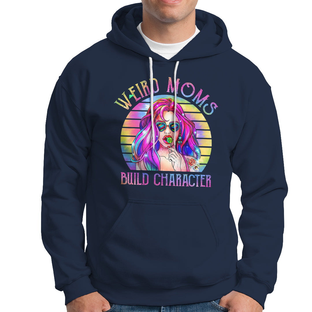Funny Mom Life Mother's Day Retro Weird Moms Build Character Cool Tattoo Mom Tie Dye Hoodie - Wonder Print Shop
