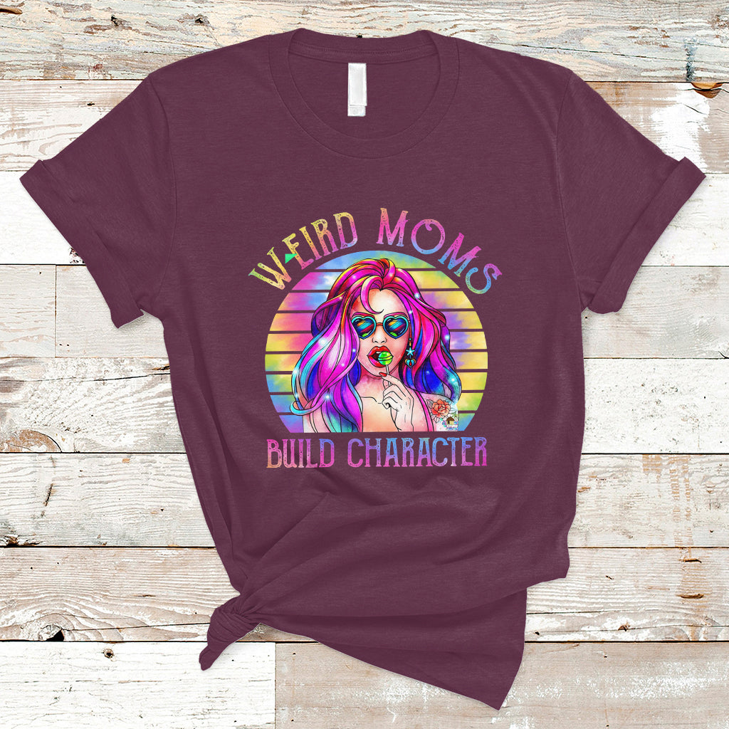 Funny Mom Life Mother's Day Retro Weird Moms Build Character Cool Tattoo Mom Tie Dye T Shirt - Wonder Print Shop