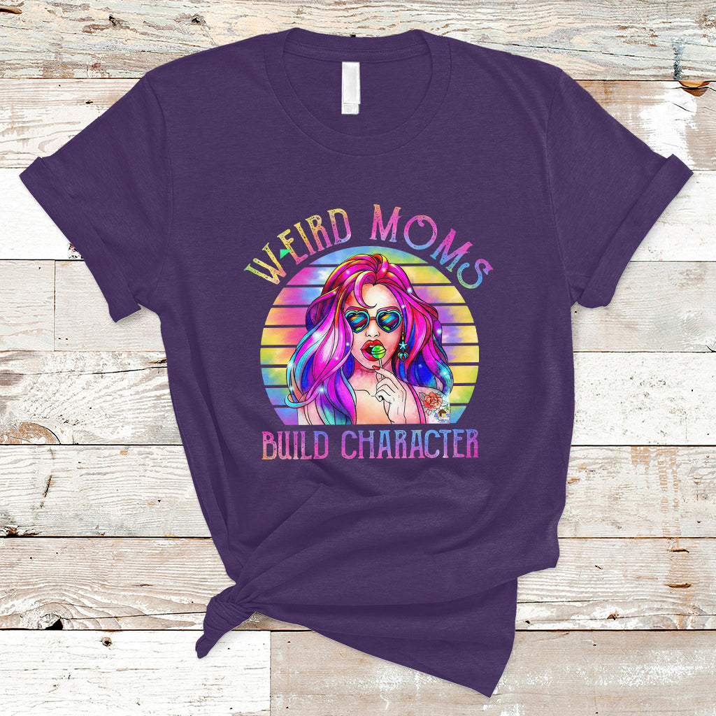 Funny Mom Life Mother's Day Retro Weird Moms Build Character Cool Tattoo Mom Tie Dye T Shirt - Wonder Print Shop