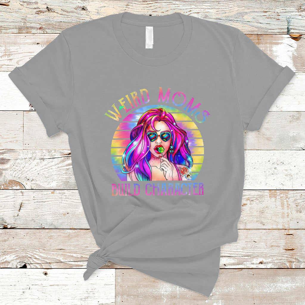 Funny Mom Life Mother's Day Retro Weird Moms Build Character Cool Tattoo Mom Tie Dye T Shirt - Wonder Print Shop