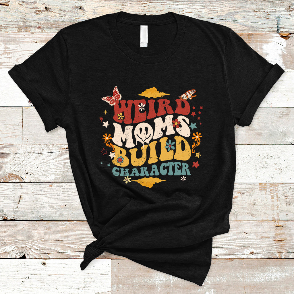 Funny Mom Life Mother's Day Retro Groovy Weird Moms Build Character Cool Tattoo Mom Tie Dye T Shirt - Wonder Print Shop