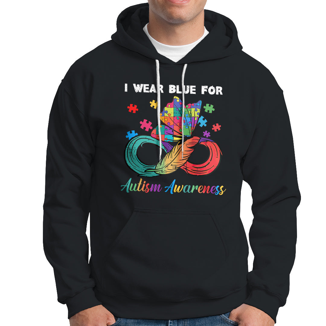 Autism Support I Wear Blue For Autism Awareness Autism Acceptance Autistic Support Neurodiversity Hoodie - Wonder Print Shop