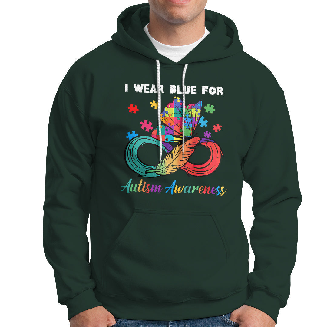 Autism Support I Wear Blue For Autism Awareness Autism Acceptance Autistic Support Neurodiversity Hoodie - Wonder Print Shop