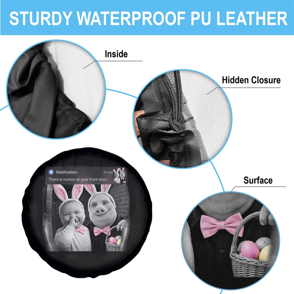 Funny Easter AI Baby with John Pork Meme Spare Tire Cover There Is Motion at Your Front Door Notification Humor
