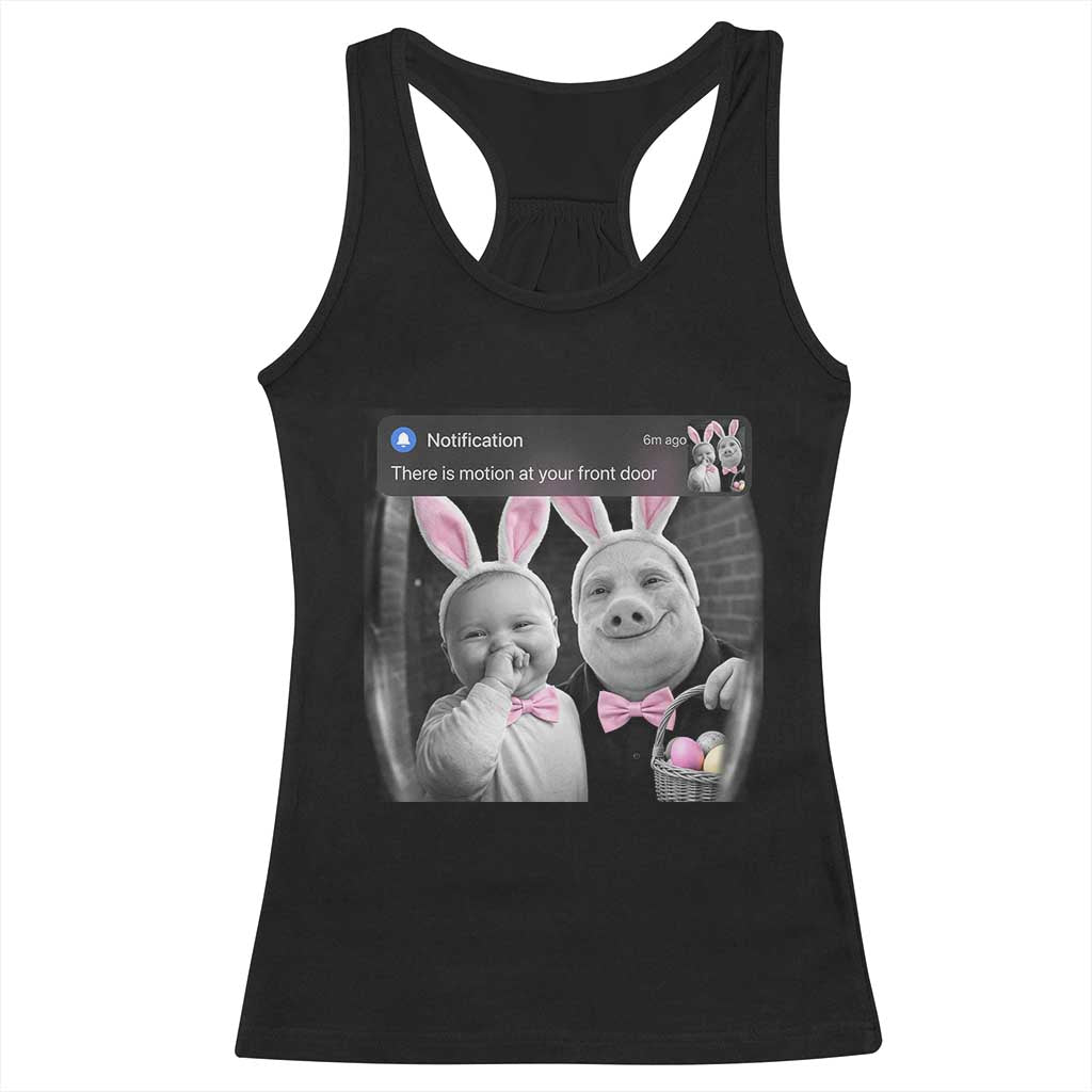 Funny Easter AI Baby with John Pork Meme Racerback Tank Top There Is Motion at Your Front Door Notification Humor