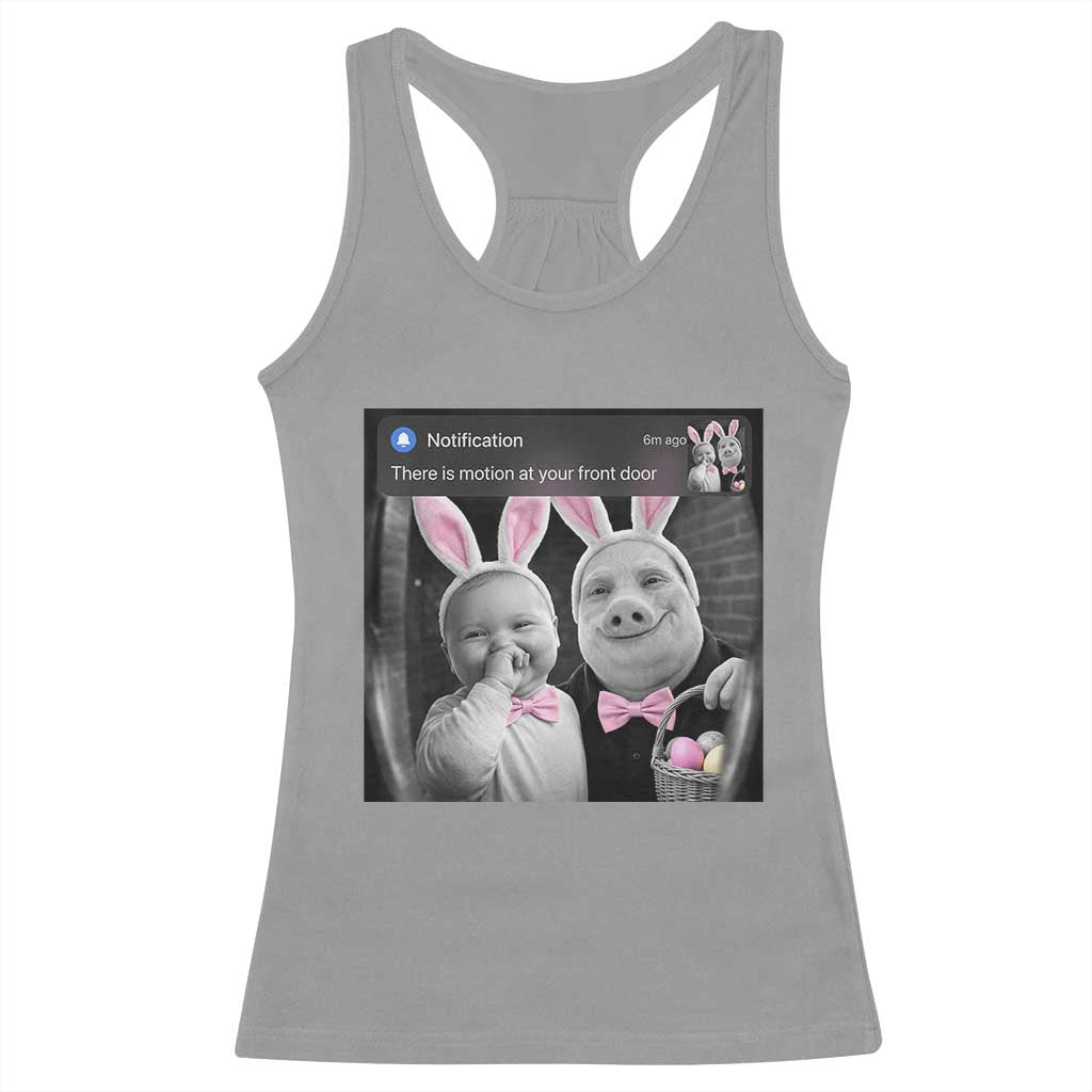 Funny Easter AI Baby with John Pork Meme Racerback Tank Top There Is Motion at Your Front Door Notification Humor