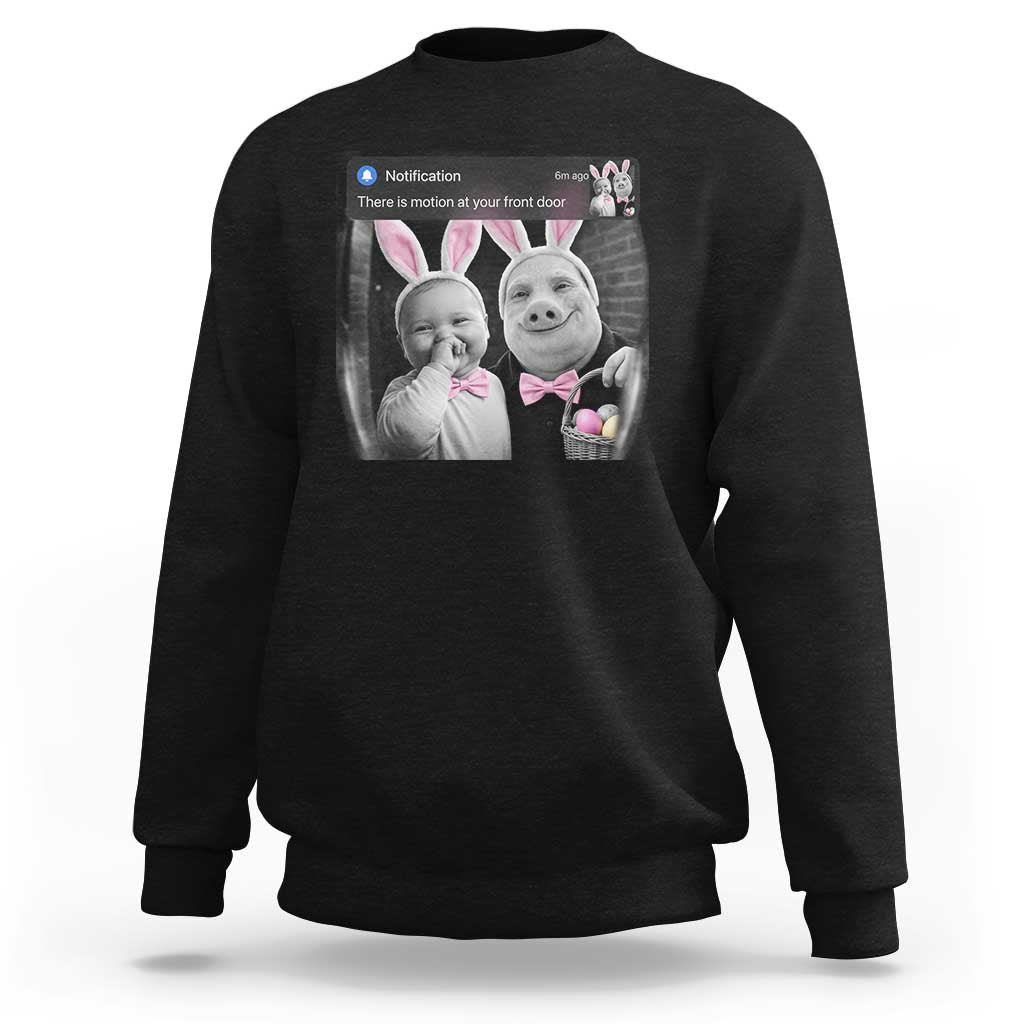 Funny Easter AI Baby with John Pork Meme Sweatshirt There Is Motion at Your Front Door Notification Humor