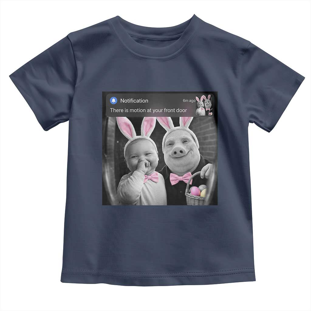 Funny Easter AI Baby with John Pork Meme Toddler T Shirt There Is Motion at Your Front Door Notification Humor