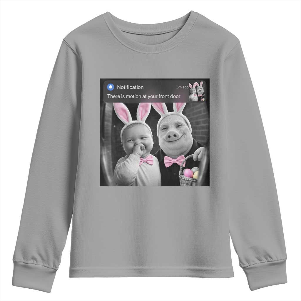 Funny Easter AI Baby with John Pork Meme Youth Sweatshirt There Is Motion at Your Front Door Notification Humor