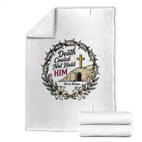 Death Could Not Hold Him Jesus Christian Easter Throw Blanket He Is Risen Faith Message