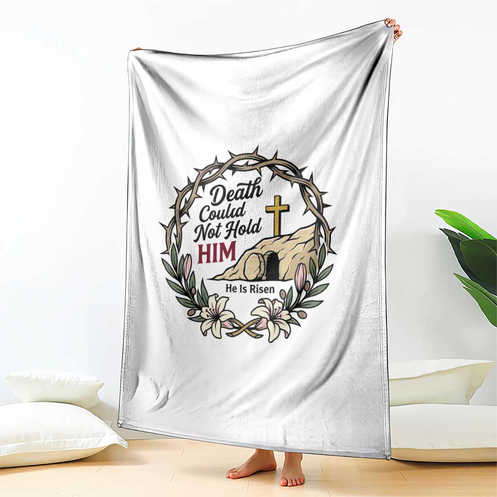 Death Could Not Hold Him Jesus Christian Easter Throw Blanket He Is Risen Faith Message