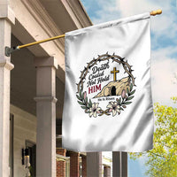 Death Could Not Hold Him Jesus Christian Easter Garden Flag He Is Risen Faith Message