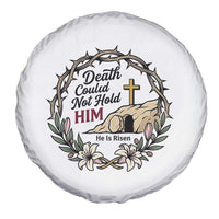 Death Could Not Hold Him Jesus Christian Easter Spare Tire Cover He Is Risen Faith Message