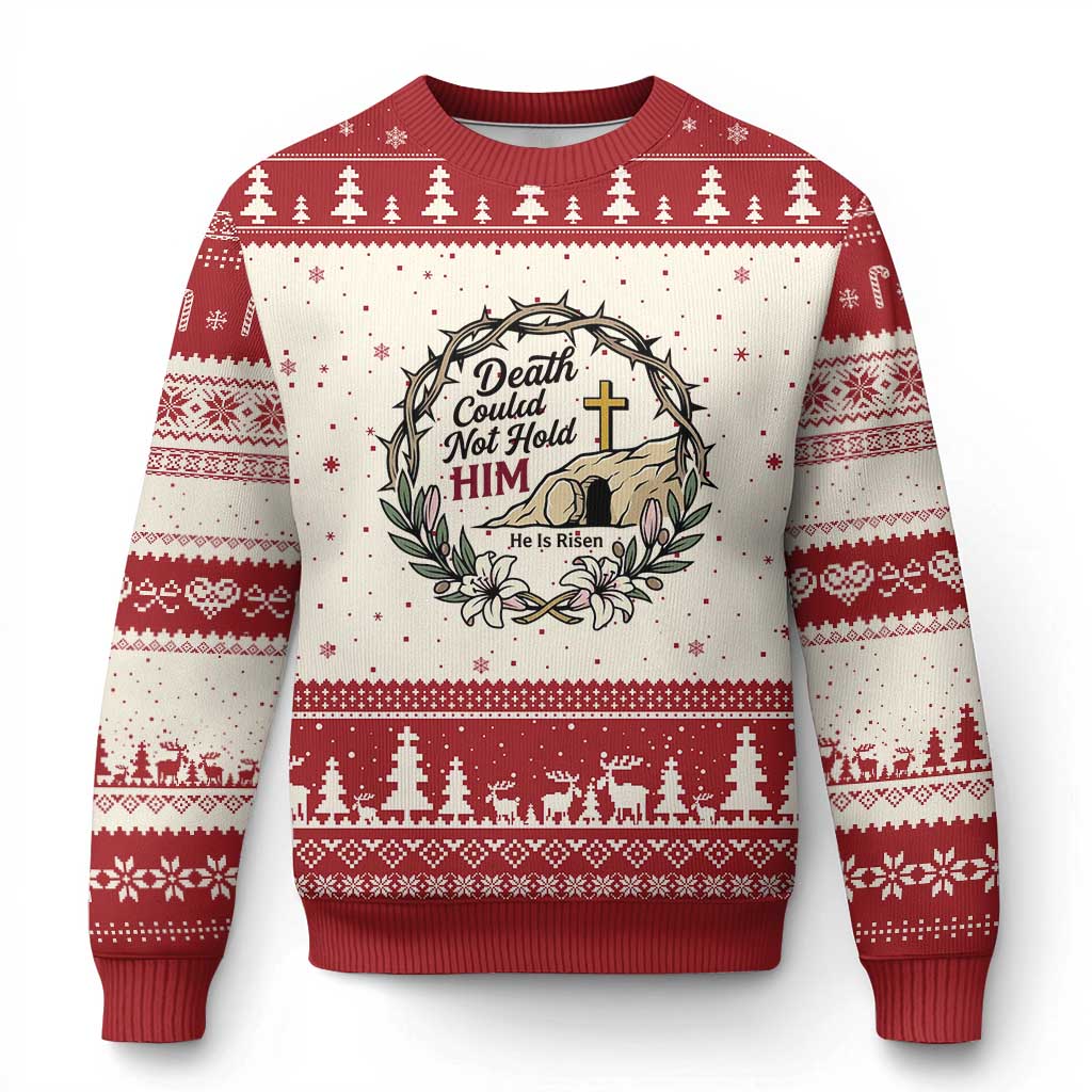 Death Could Not Hold Him Jesus Christian Easter Ugly Christmas Sweater He Is Risen Faith Message