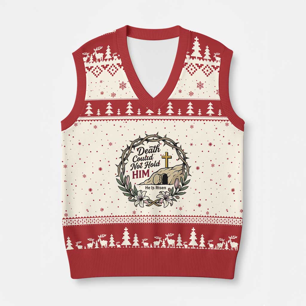 Death Could Not Hold Him Jesus Christian Easter V-Neck Knit Sweater Vest He Is Risen Faith Message